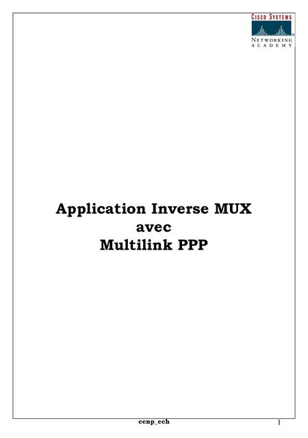 Application Inverse MUX