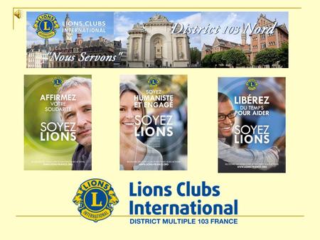 Le Lions clubs est un club service international.