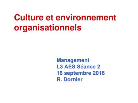 Management L3 AES Séance 2 16 septembre 2016 R. Dornier