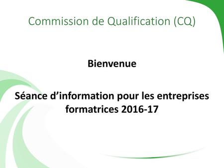 Commission de Qualification (CQ)