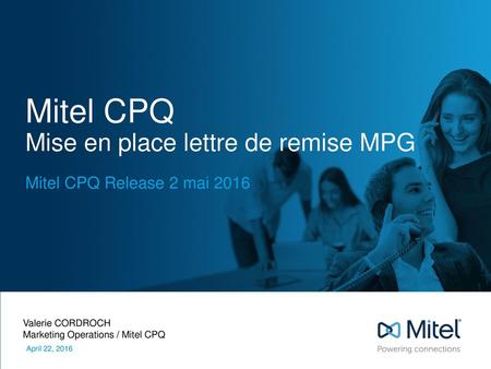 Mitel CPQ Mise en place lettre de remise MPG