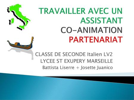 TRAVAILLER AVEC UN ASSISTANT CO-ANIMATION PARTENARIAT