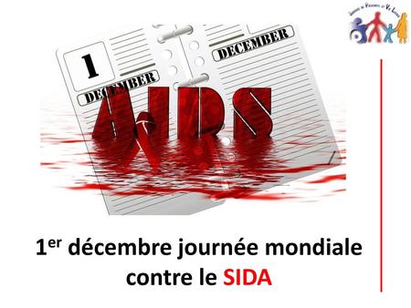 1er décembre journée mondiale contre le SIDA