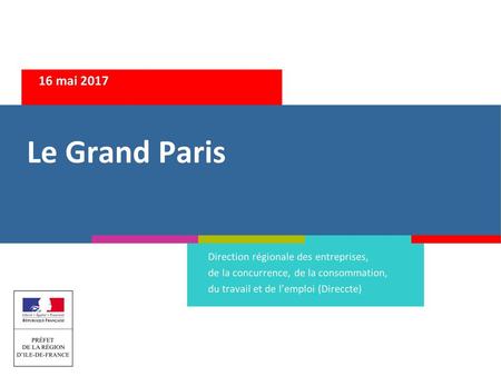 16 mai 2017 Le Grand Paris.