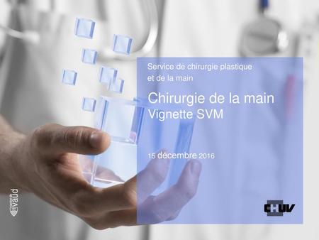 Chirurgie de la main Vignette SVM