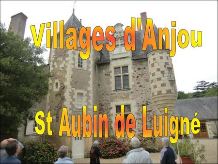 Villages d'Anjou St Aubin de Luigné.