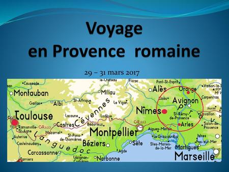 Voyage en Provence romaine