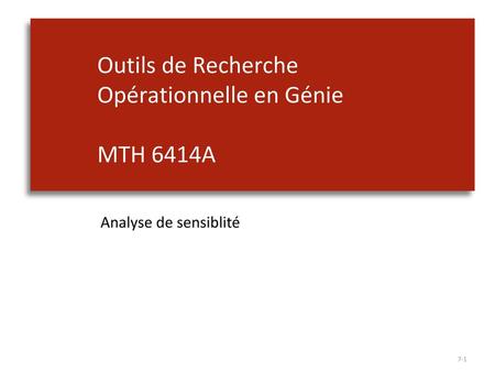 Outils de Recherche Opérationnelle en Génie MTH 6414A