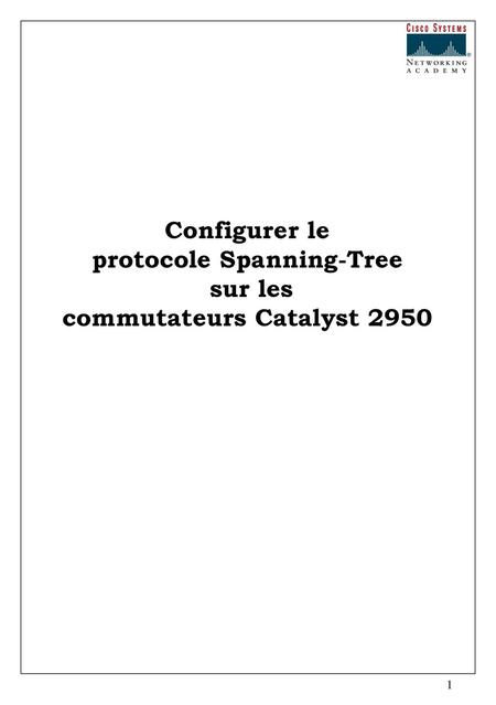 Configurer le protocole Spanning-Tree