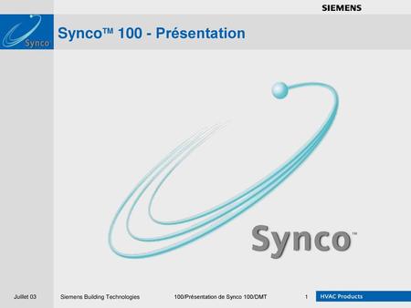 SyncoTM 100 - Présentation Juillet 03.