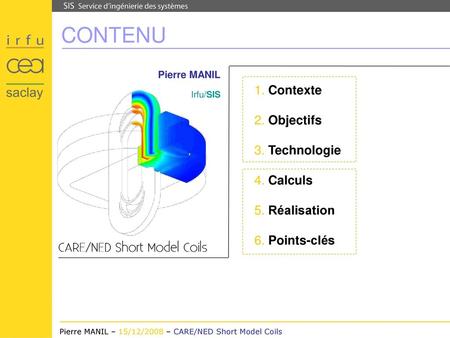 CONTENU 1. Contexte 2. Objectifs 3. Technologie 4. Calculs