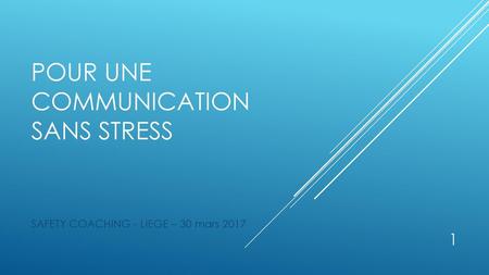 Pour une communication sans stress