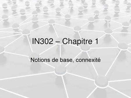 Notions de base, connexité