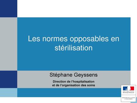 Les normes opposables en stérilisation