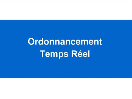 Ordonnancement Temps Réel