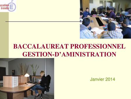 BACCALAUREAT PROFESSIONNEL GESTION-D’AMINISTRATION