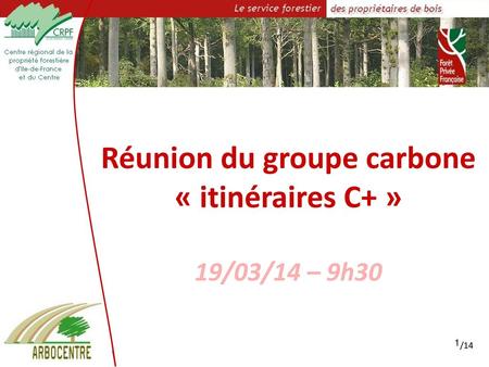 Réunion du groupe carbone « itinéraires C+ »