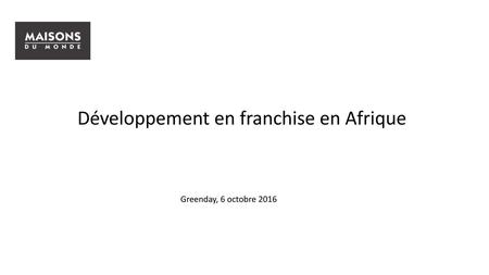 Développement en franchise en Afrique