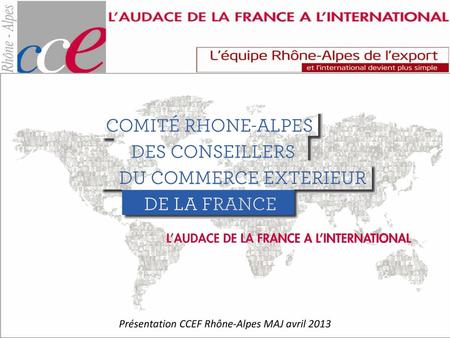 Présentation CCEF Rhône-Alpes MAJ avril 2013