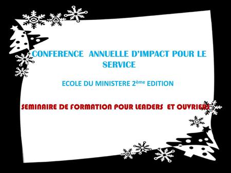 CONFERENCE ANNUELLE D’IMPACT POUR LE SERVICE