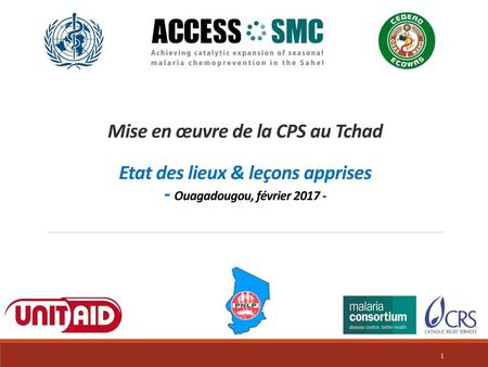 Mise en œuvre de la CPS au Tchad Etat des lieux & leçons apprises - Ouagadougou, février