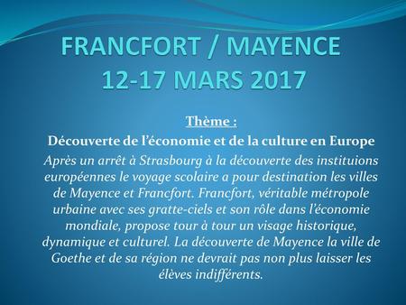 FRANCFORT / MAYENCE MARS 2017