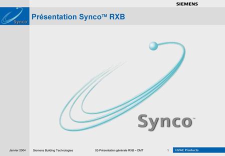 Présentation SyncoTM RXB
