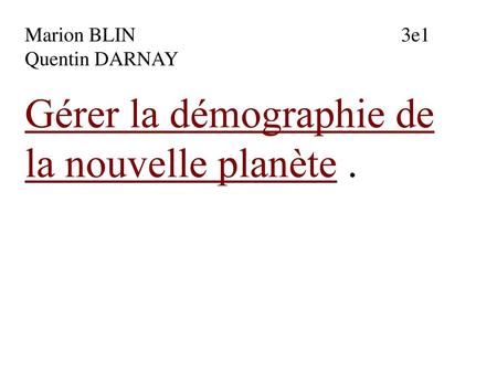 Marion BLIN 3e1 Quentin DARNAY