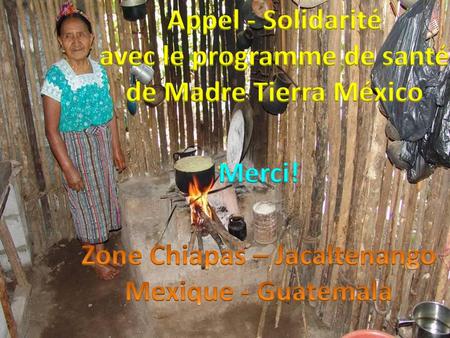 Appel - Solidarité avec le programme de santé de Madre Tierra México