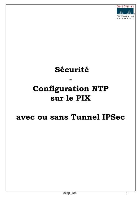 Sécurité - Configuration NTP sur le PIX avec ou sans Tunnel IPSec