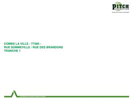 COMBS LA VILLE - 77380 - RUE SOMMEVILLE / RUE DES BRANDONS Tranche 1.