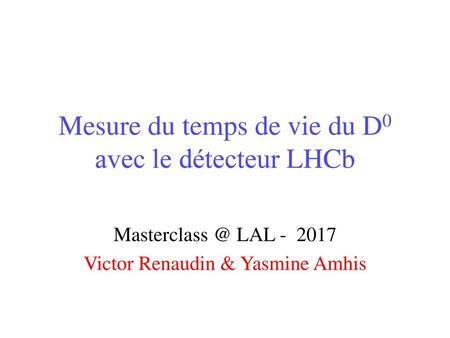 Mesure du temps de vie du D0 avec le détecteur LHCb