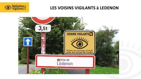 LES VOISINS VIGILANTS à LEDENON