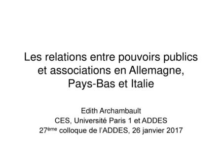 Edith Archambault CES, Université Paris 1 et ADDES