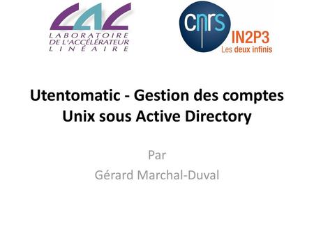 Utentomatic - Gestion des comptes Unix sous Active Directory