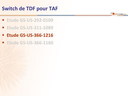 Switch de TDF pour TAF Etude GS-US Etude GS-US
