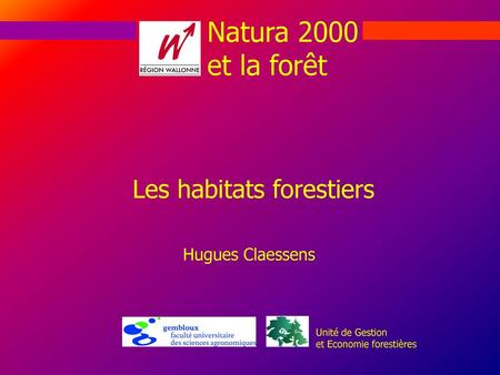 Les habitats forestiers