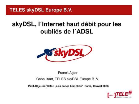 skyDSL, l´Internet haut débit pour les oubliés de l´ADSL