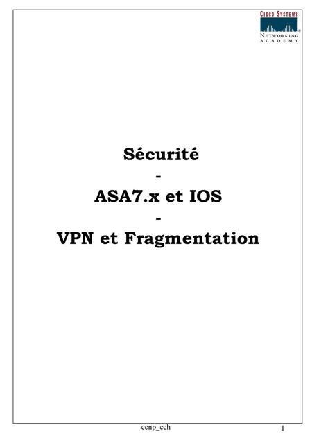 Sécurité - ASA7.x et IOS - VPN et Fragmentation