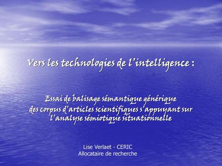Vers les technologies de l’intelligence :