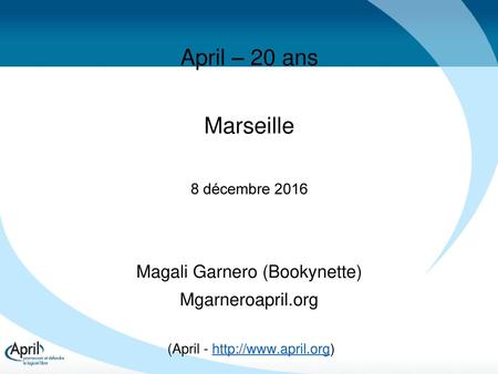 April – 20 ans Marseille Magali Garnero (Bookynette) Mgarneroapril.org