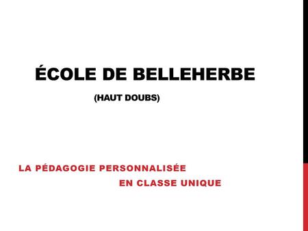 École de Belleherbe (Haut Doubs)