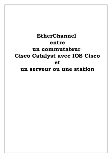 Cisco Catalyst avec IOS Cisco et un serveur ou une station