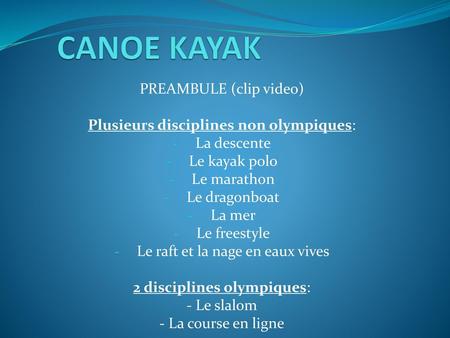 CANOE KAYAK PREAMBULE (clip video)