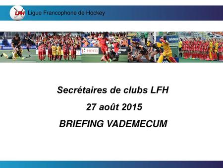 Secrétaires de clubs LFH