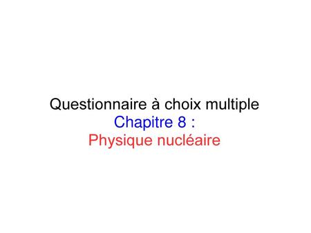 Questionnaire à choix multiple