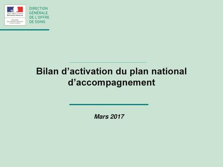 Bilan d’activation du plan national d’accompagnement