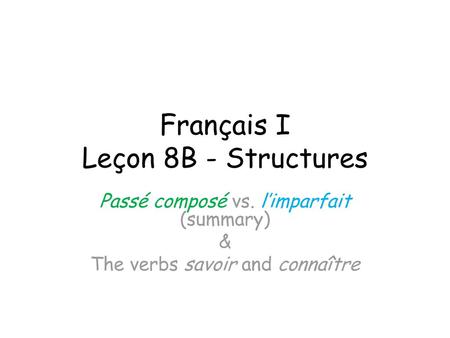 Français I Leçon 8B - Structures
