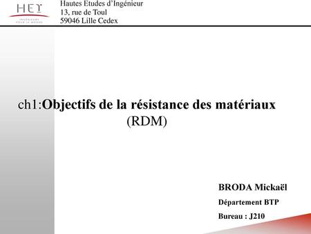 ch1:Objectifs de la résistance des matériaux (RDM)