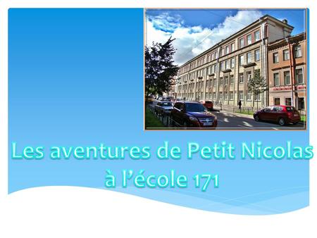 Les aventures de Petit Nicolas à l’école 171